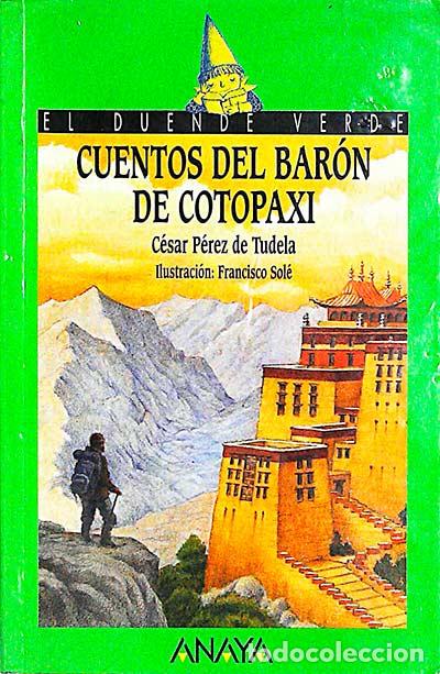 Libros: Cuentos del bar&oacute;n de Cotopaxi - C&eacute;sar P&eacute;rez de Tudela - Foto 1