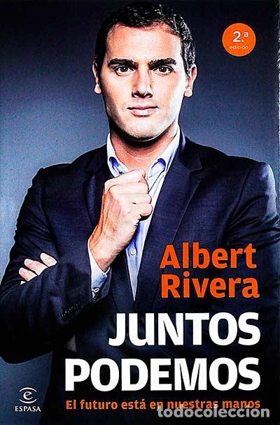 Libros: Juntos podemos - Albert Rivera - Foto 1