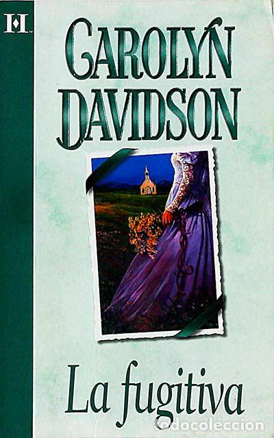 Libros: La fugitiva - Carolyn Davidson - Foto 1