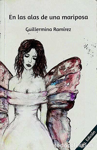 Libros: En las alas de una mariposa - Guillermina Ram&iacute;rez - Foto 1