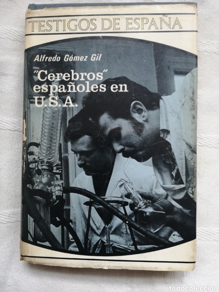 Libros: Cerebros espa&ntilde;oles en U.S.A. - G&oacute;mez Gil, Alfredo - Foto 1