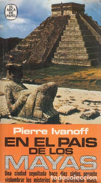 Libros: En el pais de los Mayas - Ivanoff, Pierre - Foto 1