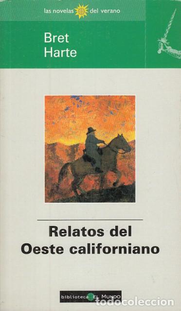 Libros: Relatos del Oeste californiano - Harte,Bret - Foto 1