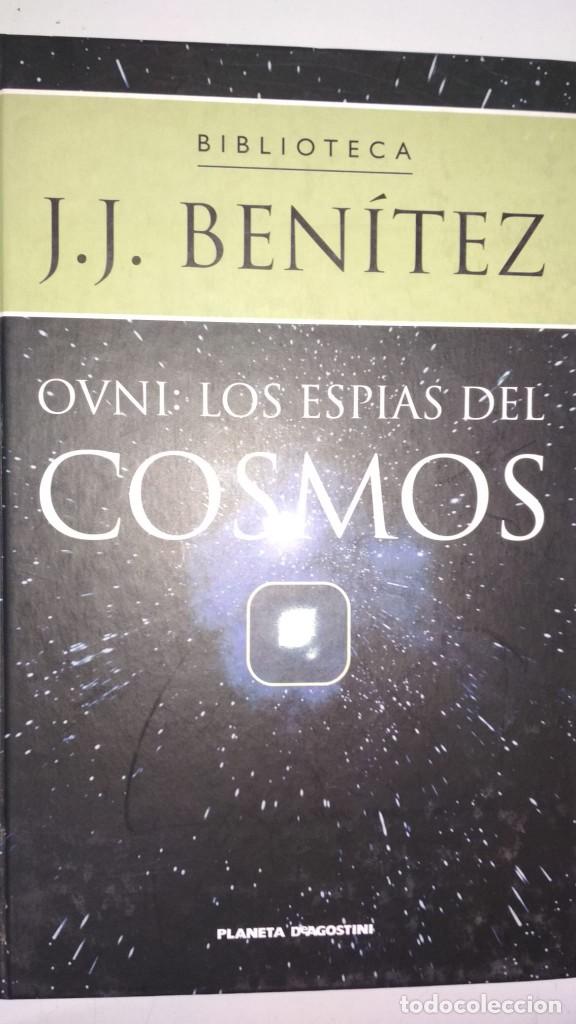 Libros: OVNI: Los esp&iacute;as del Cosmos - Ben&iacute;tez, J. J. - Foto 1