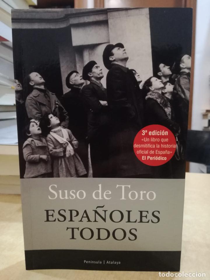 Libros: ESPA&Ntilde;OLES TODOS. - SUSO DE TORO - Foto 1