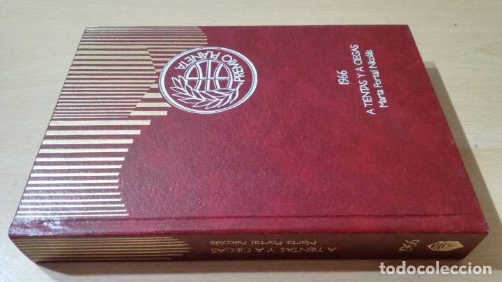 Libri di seconda mano: A TIENTAS Y A CIEGAS - MARTA PORTAL NICLAS	 / 	 PLANETA	 / 	G602