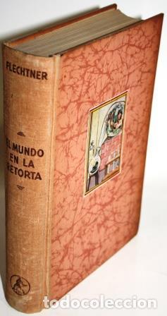 Libros: El mundo en la retorta - FLECHTNER, Hans-Joachim - Foto 1