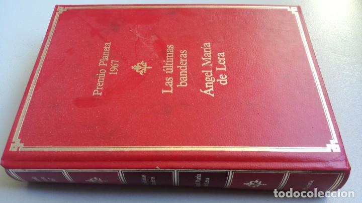 Libri di seconda mano: LAS ULTIMAS BANDERAS - ANGEL M&ordf; DE LERA	 / 	 PLANETA	 / 	G304