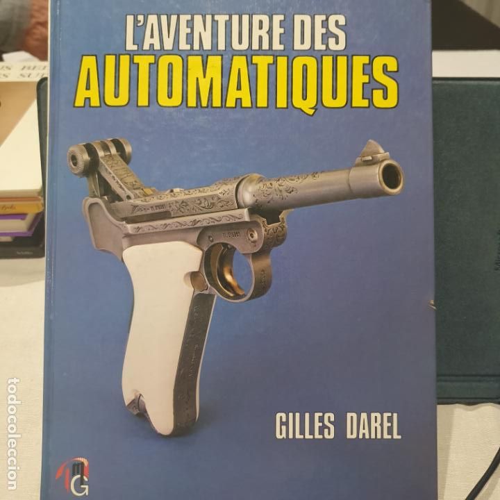 Libros: L'AVENTURE DES AUTOMATIQUES, GUILLES DAREL