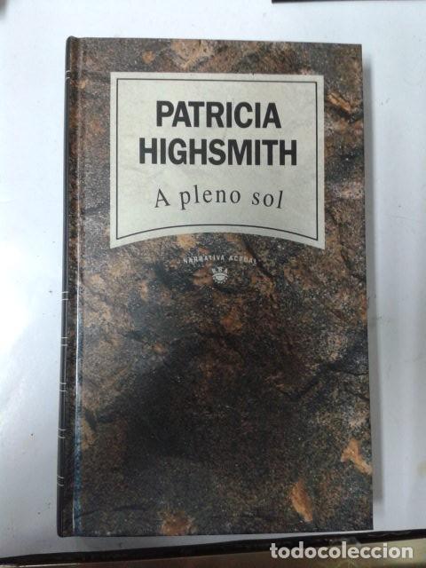 Libros: A PLENO SOL. PATRICIA HIGHSMITH - Foto 1