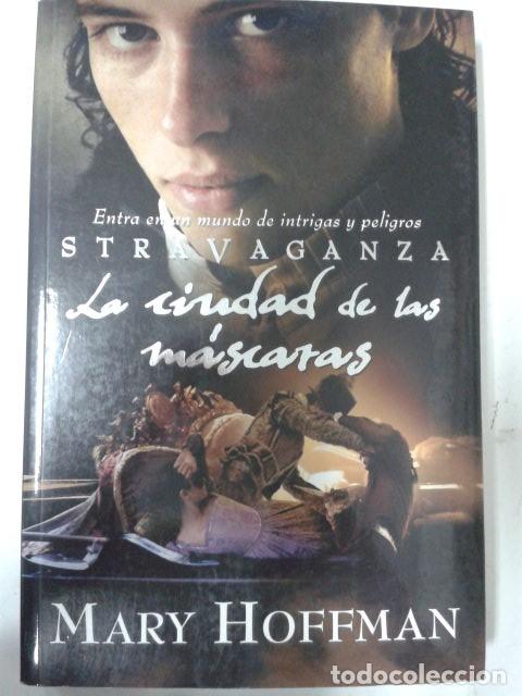 Libros: Stravaganza: La Ciudad de las Mascaras. MARY HOFFMAN - Foto 1