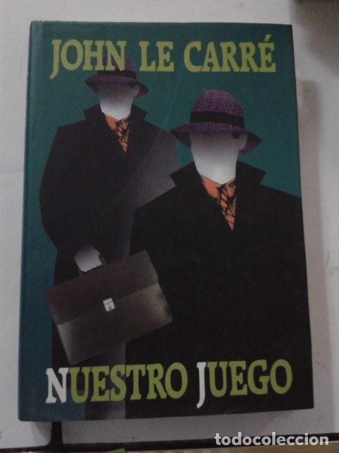 Libros: NUESTRO JUEGO. John LE CARR&Eacute;. CL - Foto 1