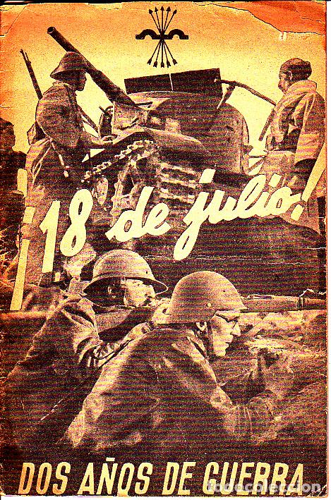 Libros: &iexcl;18 DE JULIO! DOS A&Ntilde;OS DE GUERRA. - ANONIMO. - Foto 1