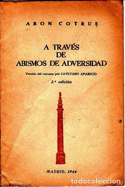 Libros: A TRAVES DE ABISMOS DE ADVERSIDAD. - COTRUS, Aron. - Foto 1