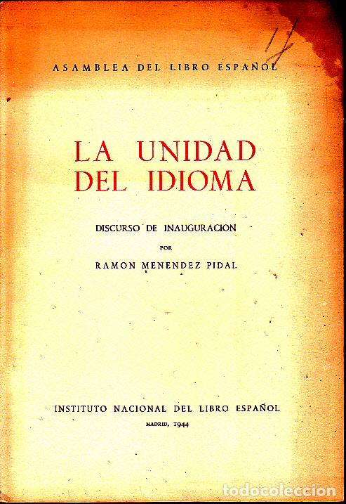Libros: LA UNIDAD DEL IDIOMA. - MENENDEZ PIDAL, Ram&oacute;n. - Foto 1