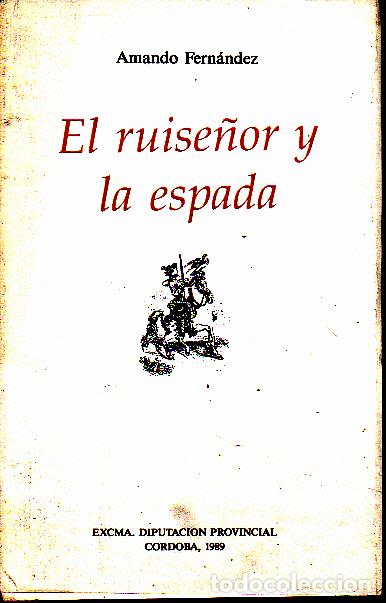 Libros: EL RUISE&Ntilde;OR Y LA ESPADA. - FERNANDEZ, Amando. - Foto 1