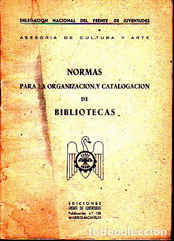 Libros: NORMAS PARA LA UTILIZACION Y CATALOGACION DE BIBLIOTECAS. - ANONIMO. - Foto 1