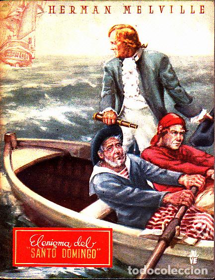 Libros: EL ENIGMA DEL &rdquo;SANTO DOMINGO&rdquo;. - MELVILLE, Herman. - Foto 1