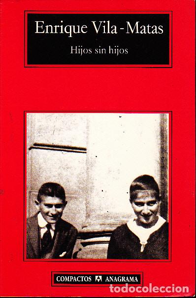 Libros: HIJOS SIN HIJOS. - VILA-MATAS, Enrique. - Foto 1