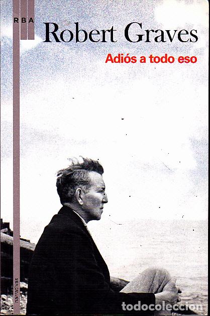 Libros: ADIOS A TODO ESO. - GRAVES, Robert. - Foto 1