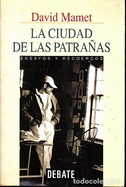 Libros: LA CIUDAD DE LAS PATRA&Ntilde;AS. - MAMET, David. - Foto 1