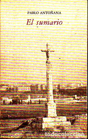 Libros: EL SUMARIO. - ANTO&Ntilde;ANA, Pablo. - Foto 1