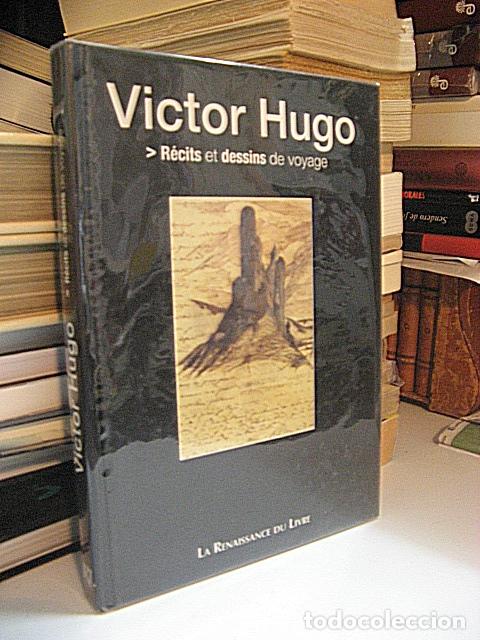 Libros: HUGO, Victor. - R&Eacute;CITS ET DESSINS DE VOYAGE. - Foto 1