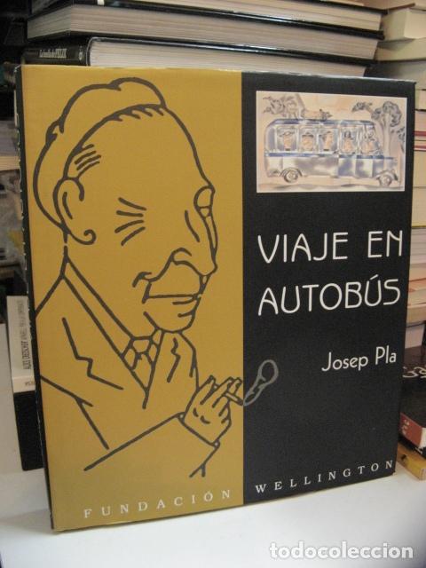 Libros: PLA, Josep. - VIAJE EN AUTOB&Uacute;S. - Foto 1