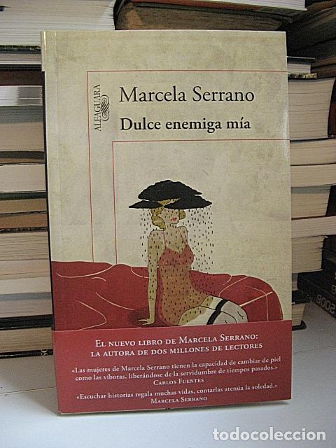 Libros: SERRANO, Marcela. - DULCE ENEMIGA M&Iacute;A. - Foto 1