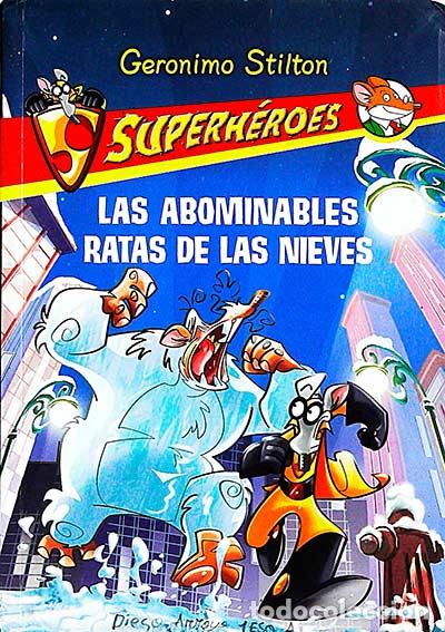 Libros: Superh&eacute;roes. Las abominables ratas de las nieves - Geronimo Stilton - Foto 1