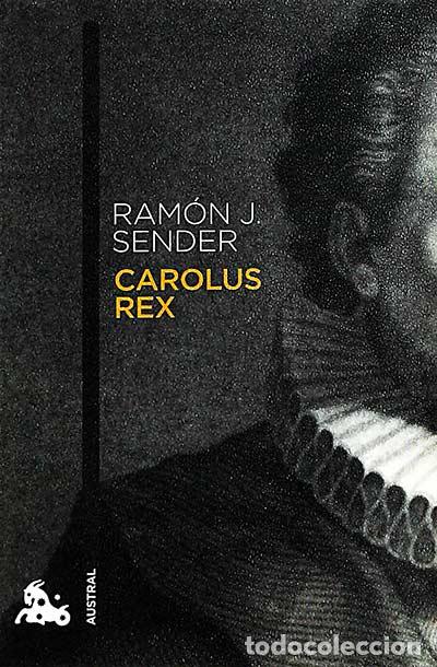 Libros: Carolus Rex - Ramon J. Sender - Foto 1
