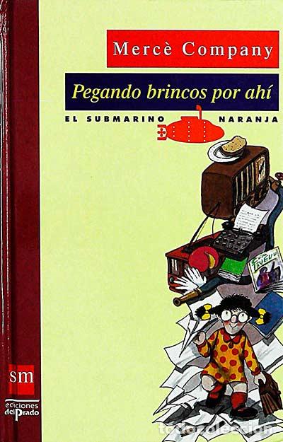 Libros: Pegando brincos por ah&iacute; - Merc&egrave; Company - Foto 1