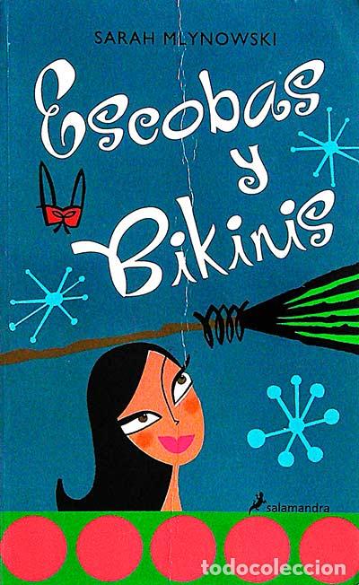 Libros: Escobas y bikinis - Sarah Mlynowski - Foto 1