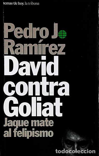 Libros: David contra Goliat - Pedro J. Ram&iacute;rez - Foto 1