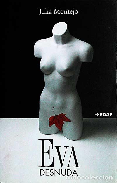 Libros: Eva desnuda - Montejo, Julia - Foto 1