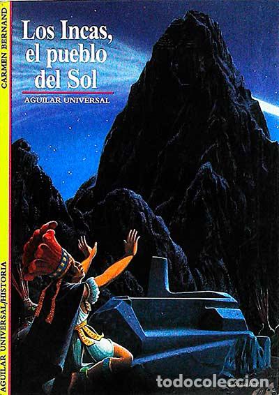 Libros: Los Incas, el pueblo del Sol - Carmen Bernand - Foto 1