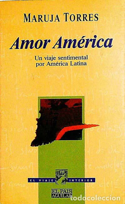 Libros: Amor Am&eacute;rica - Maruja Torres - Foto 1