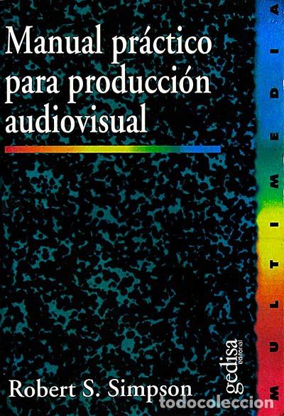 Libros: Manual para producci&oacute;n audiovisual - Robert Simpson - Foto 1