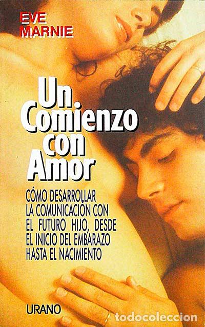 Libros: Un comienzo con amor - Eve Marnie - Foto 1