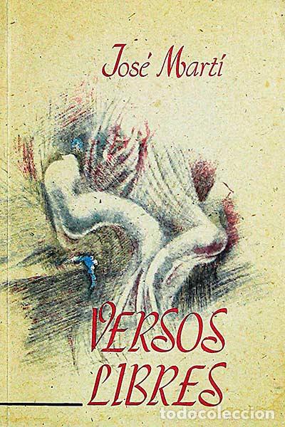 Libros: Versos libres - Jos&eacute; Mart&iacute; - Foto 1