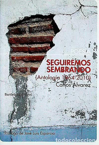Libros: Seguiremos sembrando - &Aacute;lvarez, Carlos - Foto 1