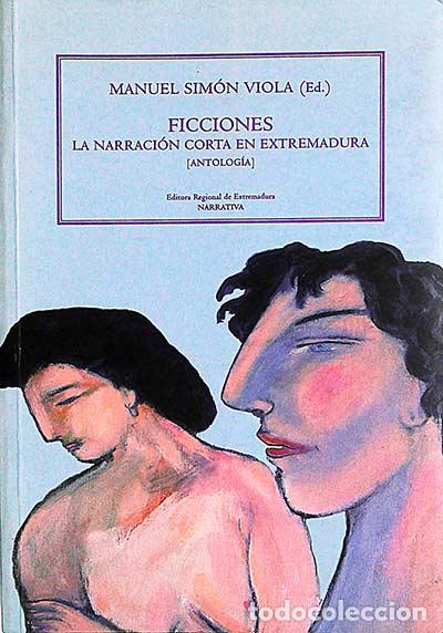Libros: Ficciones - Manuel Sim&oacute;n Viola (Ed.) - Foto 1