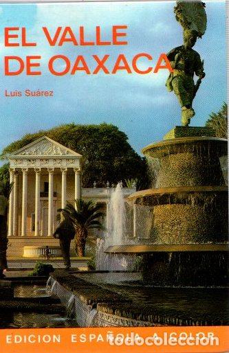 Libros: El Valle de Oaxaca - Su&aacute;rez, Luis - Foto 1
