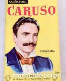 Libros: Quien fue Caruso - GARA, EUGENIO - Foto 1