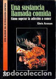 Libros: Una sustancia llamada comida - ARENSON, GLORIA - Foto 1
