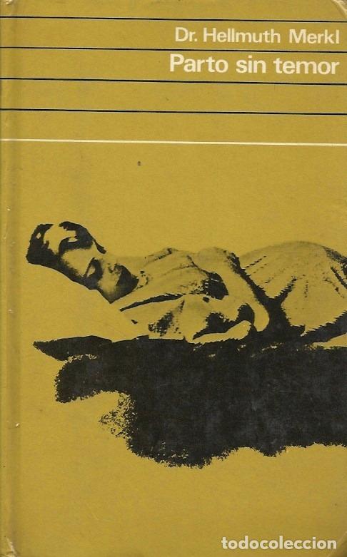 Libros: Parto sin temor - MERKL, HELLMUTH - Foto 1