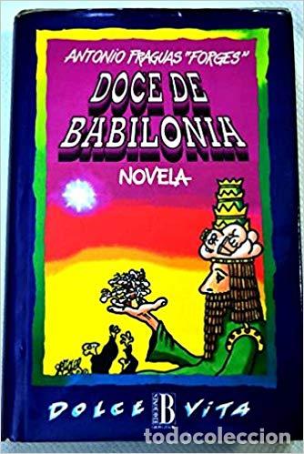 Libros: Doce de Babilonia - FRAGUAS, ANTONIO-FORGES - Foto 1