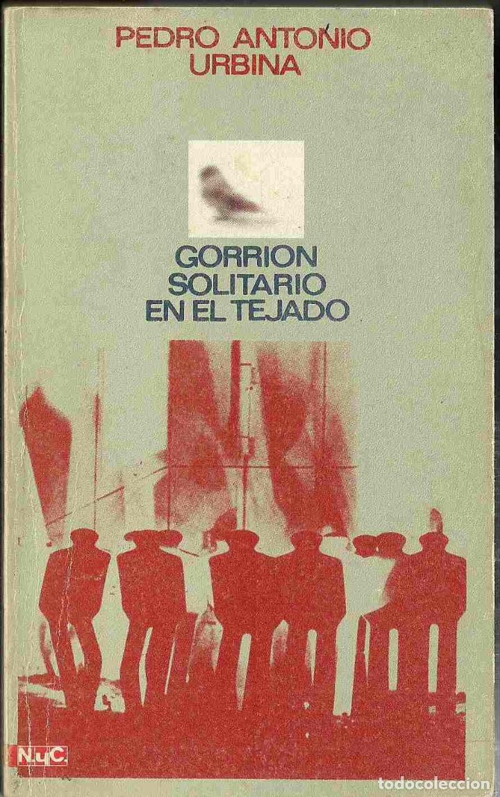 Libros: Gorri&oacute;n solitario en el tejado - ANTONIO URBINA, PEDRO
