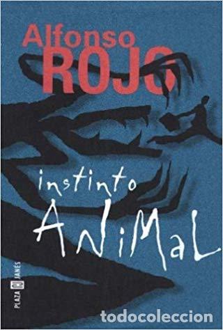 Libros: Instinto animal - ROJO, ALFONSO - Foto 1