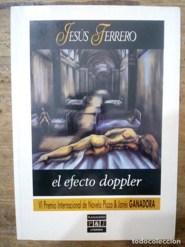 Libros: El efecto Doppler - FERRERO, JES&Uacute;S - Foto 1